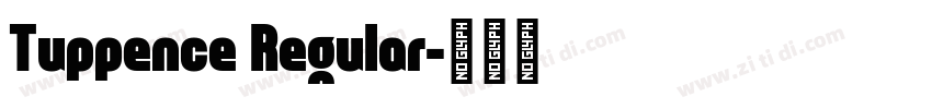 Tuppence Regular字体转换